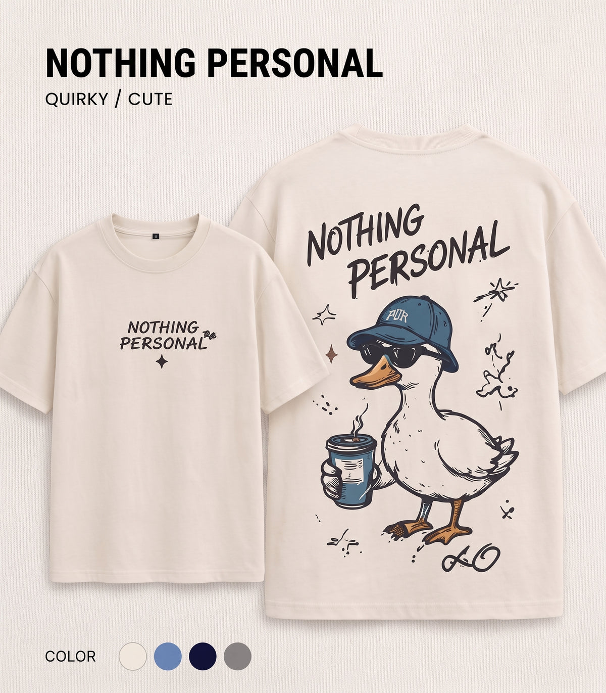 Nothing Personal" Streetwear Duck Graphic T-Shirt